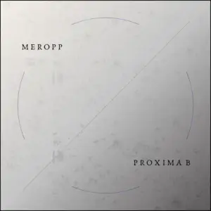 PROXIMA B (MEROPP)